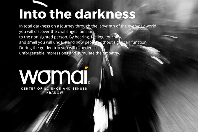 WOMAI Cracow - Into the darkness experience - Is one hour enough for $17.33?